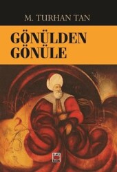 Gönülden Gönüle - Elips Kitap