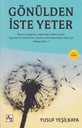 Gönülden İste Yeter - Az Kitap