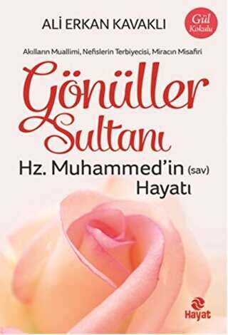 Gönüller Sultanı - Hayat Yayınları