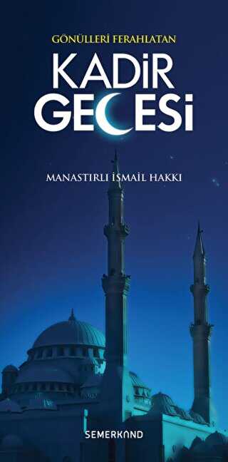 Gönülleri Ferahlatan Kadir Gecesi - Semerkand Yayınları