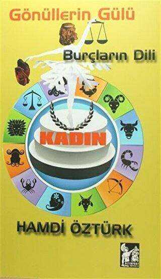 Gönüllerin Gülü - Altın Post Yayıncılık