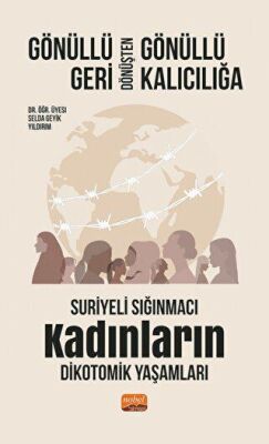 Gönüllü Geri Dönüşten Gönüllü Kalıcılığa - 1