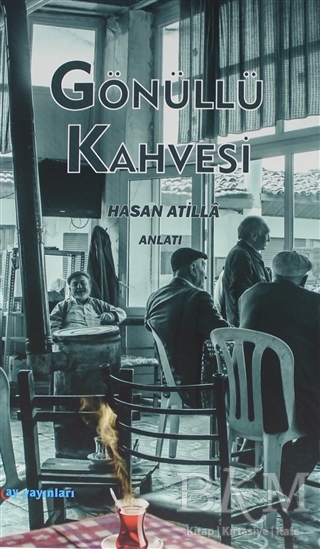 Gönüllü Kahvesi - Ay Yayınları