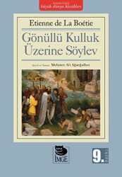 Gönüllü Kulluk Üzerine Söylev - İmge Kitabevi Yayınları