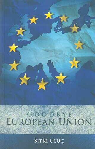 Good Bye European Union
