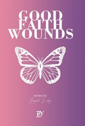 Good Faith Wounds - Ey Yayınları