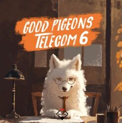 Good Pigeons Telecom 6 - Buzdağı Yayınevi