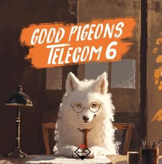 Good Pigeons Telecom 6 - 1