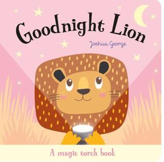 Goodnight Lion - A Magic Torch Book - 1