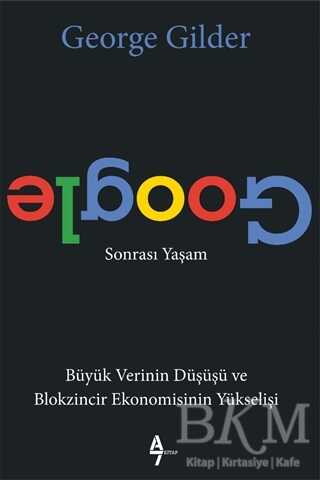 Google Sonrası Yaşam - A7 Kitap