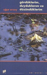 Gördüklerim, Duyduklarım Ve Düşündüklerim - Evrim Yayınevi