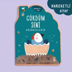 Gördüm Seni - Düşüncelerim - Sincap Kitap