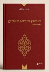 Gördüm Sevdim Yazdım - Meserret Yayınları