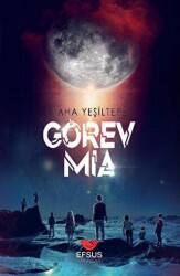 Görev Mia - Efsus Yayınları