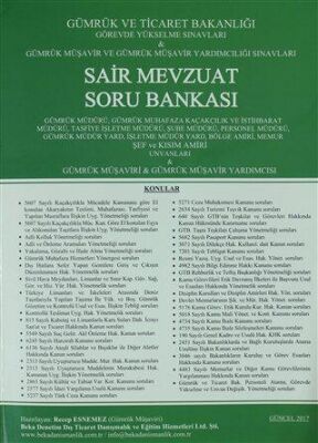 Beka Yayınevi Görevde Yükselme Sınavları - Gümrük Müşavir ve Müşavir Yardımcılığı Sınavları A`dan Z`ye Sair Mevzuat Soru Bankası - 1