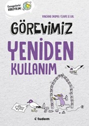 Görevimiz Yeniden Kullanım - Tudem Yayınları