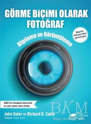 Görme Biçimi Olarak Fotoğraf - The Kitap