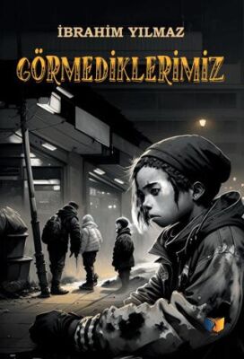 Görmediklerimiz - 1