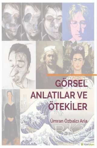 Görsel Anlatılar ve Ötekiler - Hiperlink Yayınları