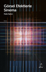 Görsel Efektlerle Sinema - Doruk Yayınları