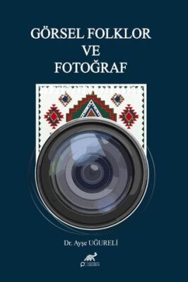 Görsel Folklor ve Fotoğraf - 1