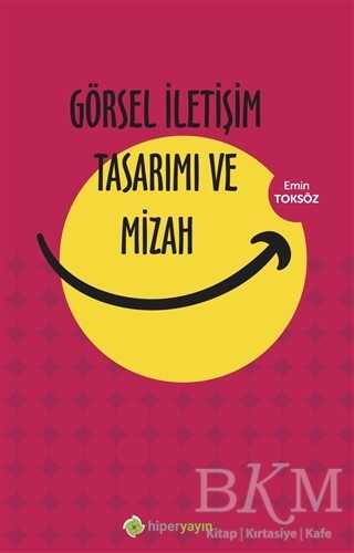 Görsel İletişim Tasarımı ve Mizah - Hiperlink Yayınları