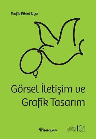 Görsel İletişim ve Grafik Tasarım - İnkılap Kitabevi