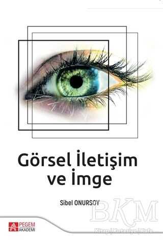 Görsel İletişim ve İmge - Pegem Akademi Yayıncılık