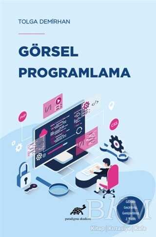 Görsel Programlama - Paradigma Akademi Yayınları
