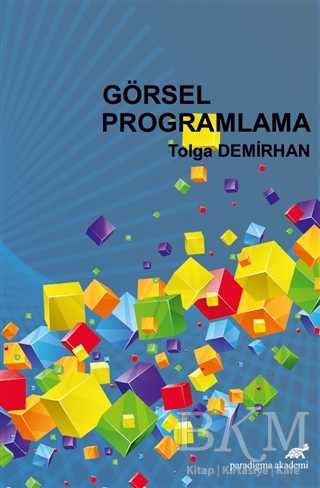 Görsel Programlama - Paradigma Akademi Yayınları