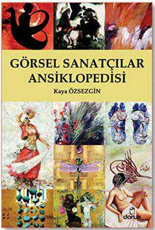 Görsel Sanatçılar Ansiklopedisi - Doruk Yayınları