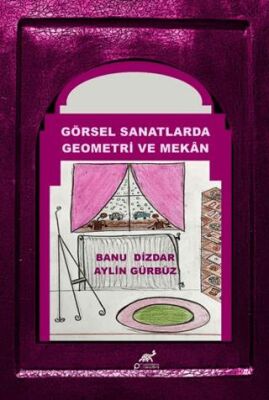 Görsel Sanatlarda Geometri ve Mekan - 1