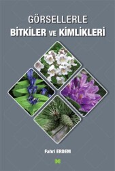 Görsellerle Bitkiler ve Kimlikleri - Hangar Yayınları