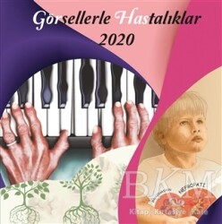 Görsellerle Hastalıklar 2020 - İnönü Üniversitesi Yayınları