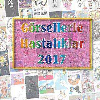 Görsellerle Hastalıklar 2017 - Akademisyen Kitabevi