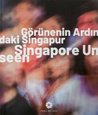 Görünenin Ardındaki Singapur