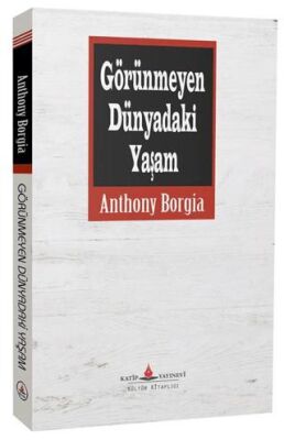 Görünmeyen Dünyadaki Yaşam - 1