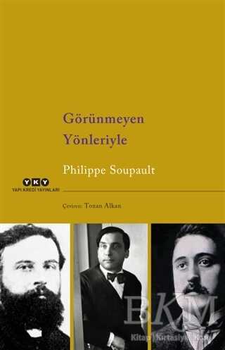 Görünmeyen Yönleriyle - Yapı Kredi Yayınları