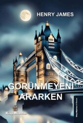 Görünmeyeni Ararken - Kitap Müptelası Yayınları