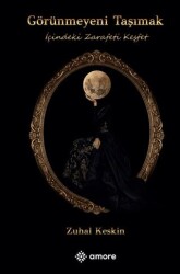 Görünmeyeni Taşımak - Amore Yayınevi