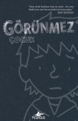 Görünmez Çocuk - Pegasus Yayınları