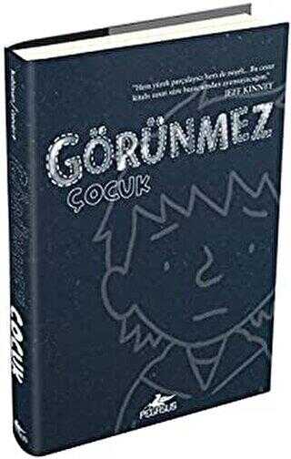 Görünmez Çocuk - Pegasus Çocuk Yayınları