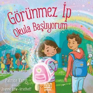 Görünmez İp: Okula Başlıyorum - 1