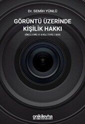 Görüntü Üzerinde Kişilik Hakkı - On İki Levha Yayınları