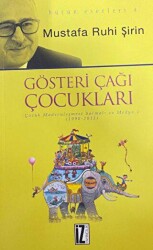 Gösteri Çağı Çocukları - İz Yayıncılık