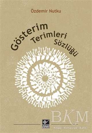 Gösterim Terimleri Sözlüğü - Kaynak Yayınları