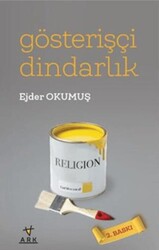 Gösterişçi Dindarlık - ARK Kitapları