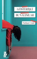 Gösterişli Bunalımlar - Edebiyatist