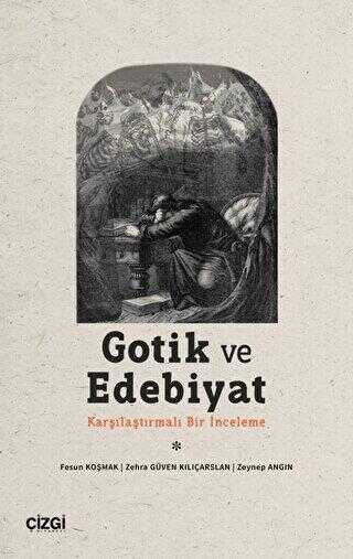 Gotik ve Edebiyat - Çizgi Kitabevi Yayınları