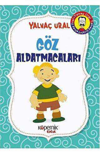 Göz Aldatmacaları - Kopernik Çocuk Yayınları